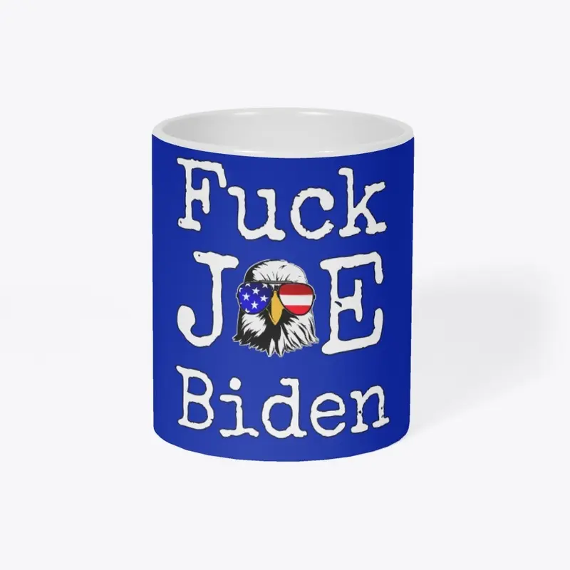 Fuck Joe Biden